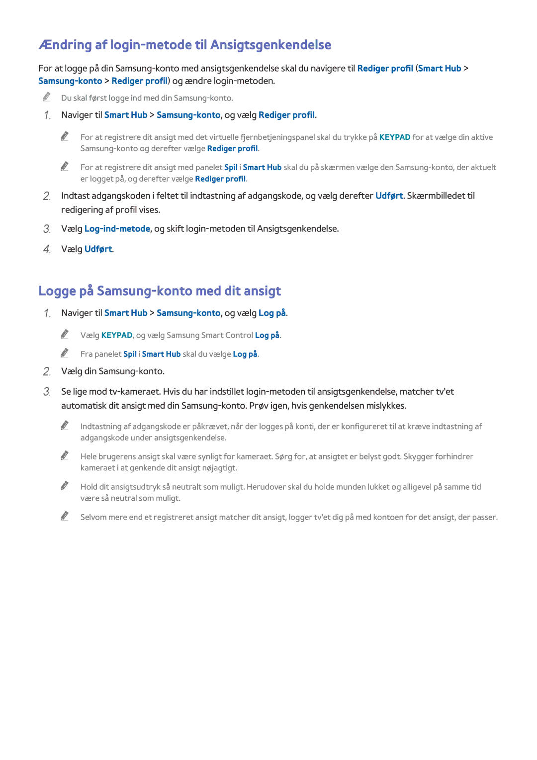 Samsung UE55HU6905UXXE manual Ændring af login-metode til Ansigtsgenkendelse, Logge på Samsung-konto med dit ansigt 