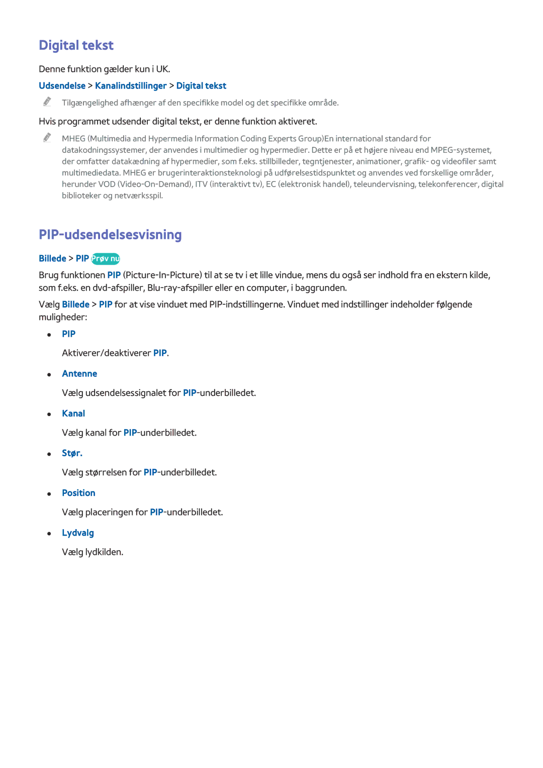 Samsung UE65HU7105UXXE, UE40HU6905UXXE, UE55HU8205TXXE, UE65HU7205UXXE, UE55HU7505TXXE Digital tekst, PIP-udsendelsesvisning 