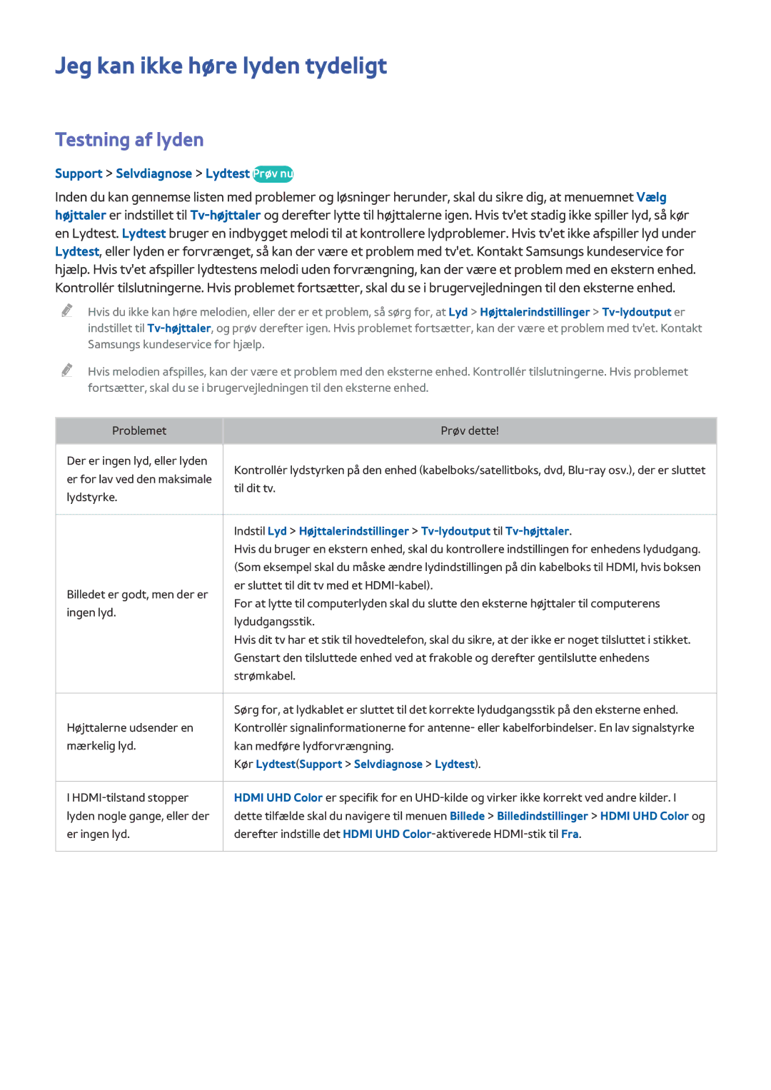 Samsung UE55HU7505TXXE manual Jeg kan ikke høre lyden tydeligt, Testning af lyden, Support Selvdiagnose Lydtest Prøv nu 