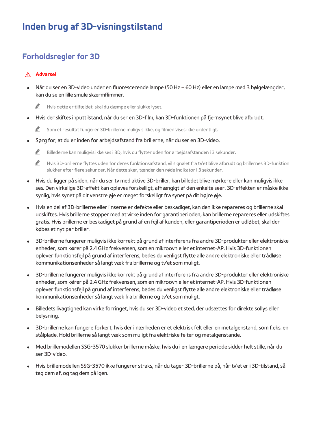 Samsung UE65HU7205UXXE, UE40HU6905UXXE, UE55HU8205TXXE manual Inden brug af 3D-visningstilstand, Forholdsregler for 3D 
