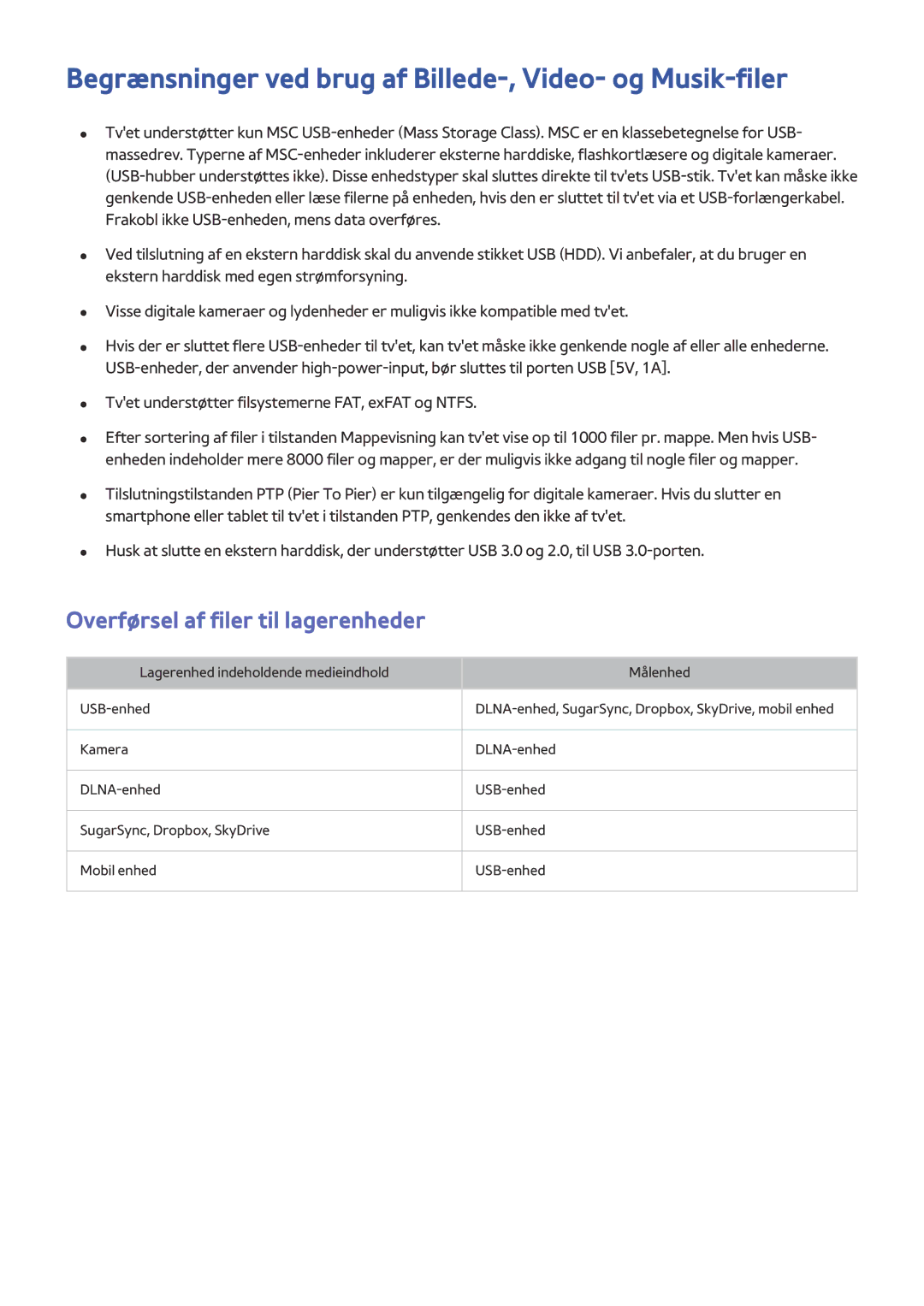 Samsung UE55HU8205TXXE Begrænsninger ved brug af Billede-, Video- og Musik-filer, Overførsel af filer til lagerenheder 