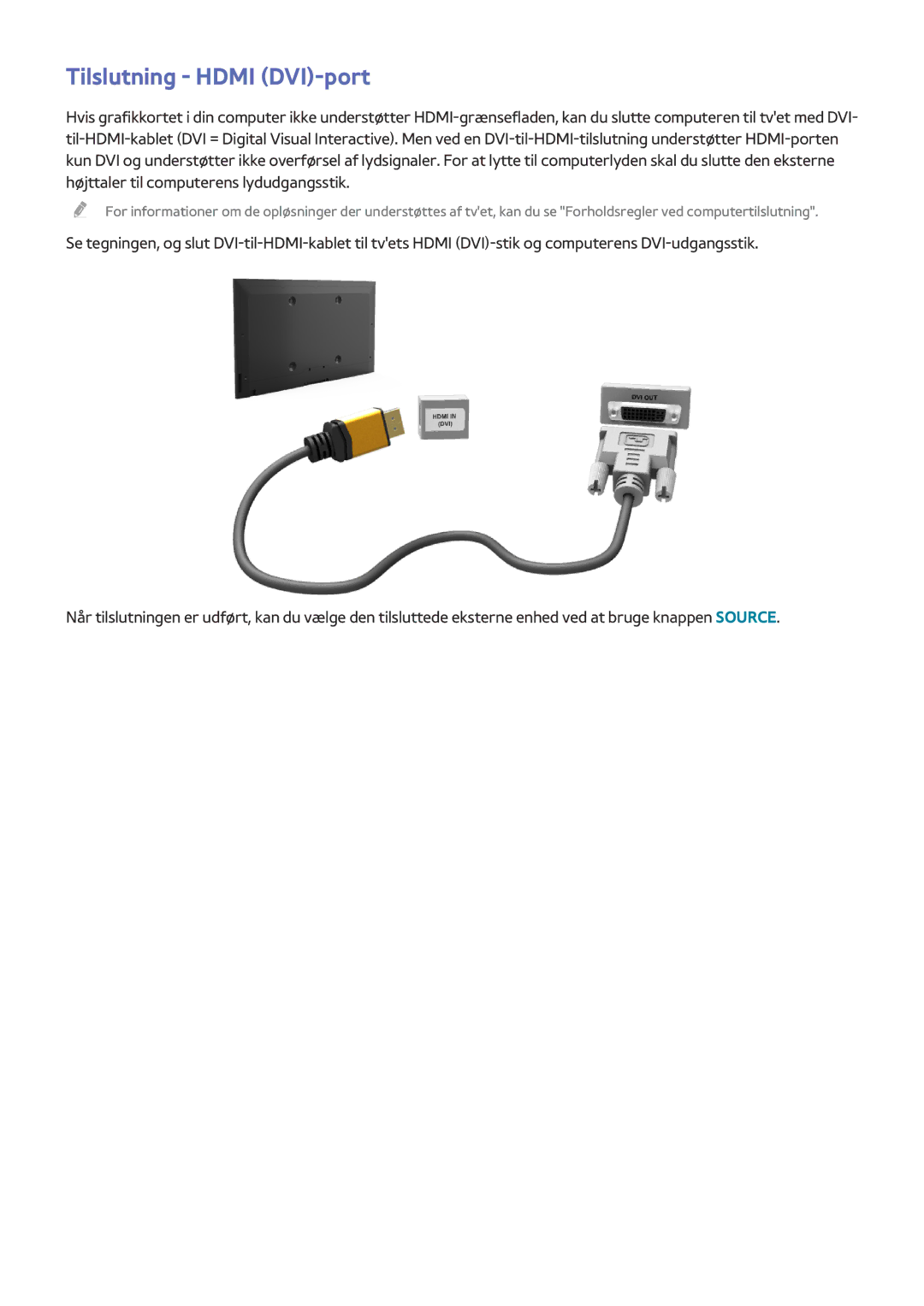 Samsung UE65HU7205UXXE, UE40HU6905UXXE, UE55HU8205TXXE, UE65HU7105UXXE, UE55HU7505TXXE manual Tilslutning Hdmi DVI-port 