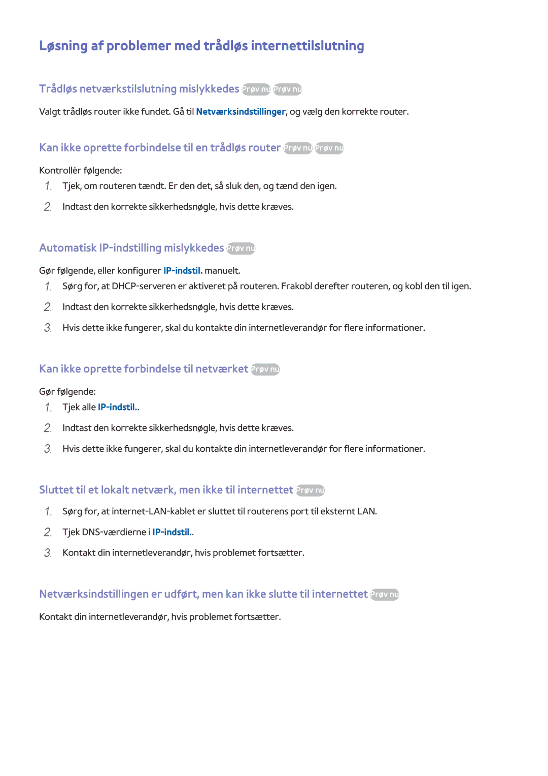 Samsung UE55HU7205UXXE, UE40HU6905UXXE, UE55HU8205TXXE, UE65HU7205UXXE Løsning af problemer med trådløs internettilslutning 