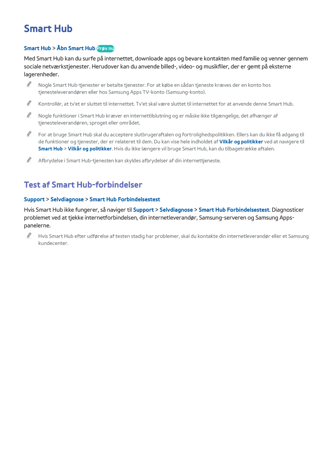 Samsung UE50HU6905UXXE, UE40HU6905UXXE, UE55HU8205TXXE Test af Smart Hub-forbindelser, Smart Hub Åbn Smart Hub Prøv nu 