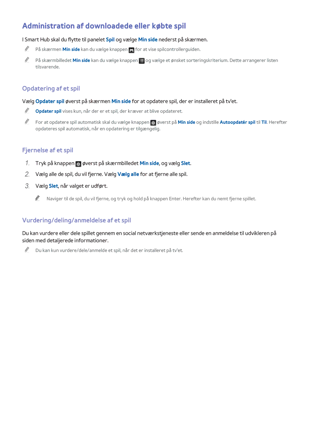 Samsung UE55HU7105UXXE manual Administration af downloadede eller købte spil, Opdatering af et spil, Fjernelse af et spil 