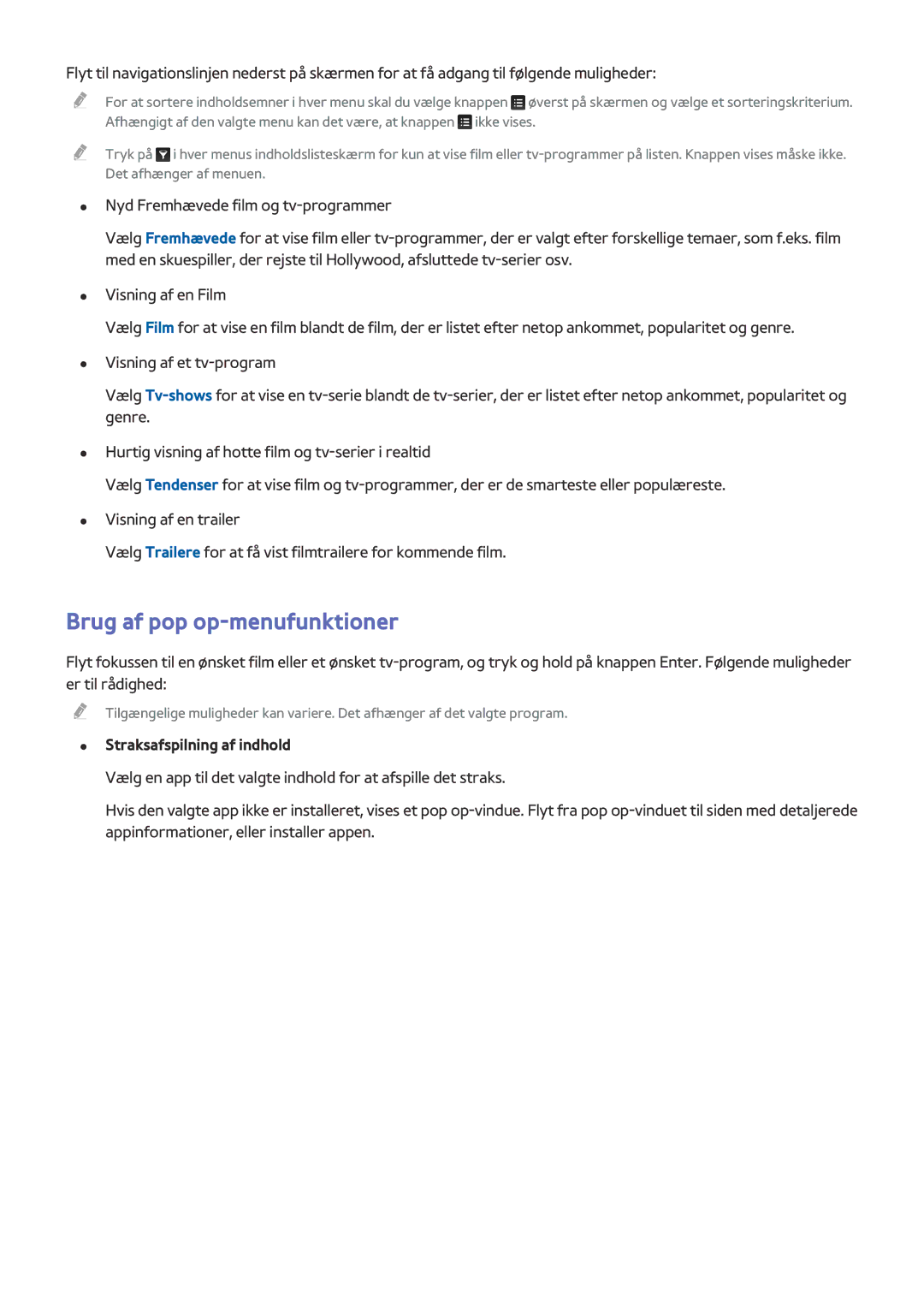 Samsung UE65HU7505TXXE, UE40HU6905UXXE, UE55HU8205TXXE manual Brug af pop op-menufunktioner, Straksafspilning af indhold 