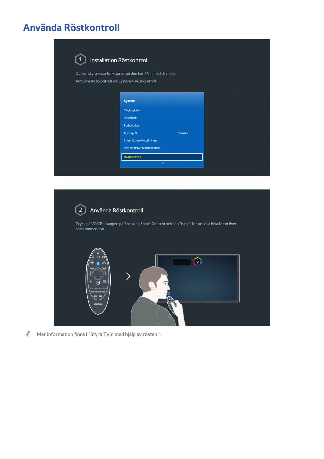 Samsung UE75HU7505TXXE, UE40HU6905UXXE, UE55HU8205TXXE, UE65HU7205UXXE manual Använda Röstkontroll, Installation Röstkontroll 