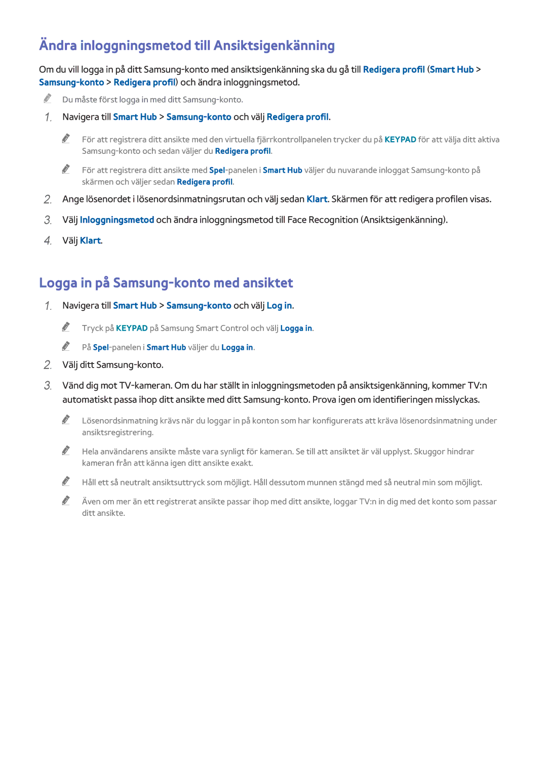 Samsung UE55HU6905UXXE manual Ändra inloggningsmetod till Ansiktsigenkänning, Logga in på Samsung-konto med ansiktet 