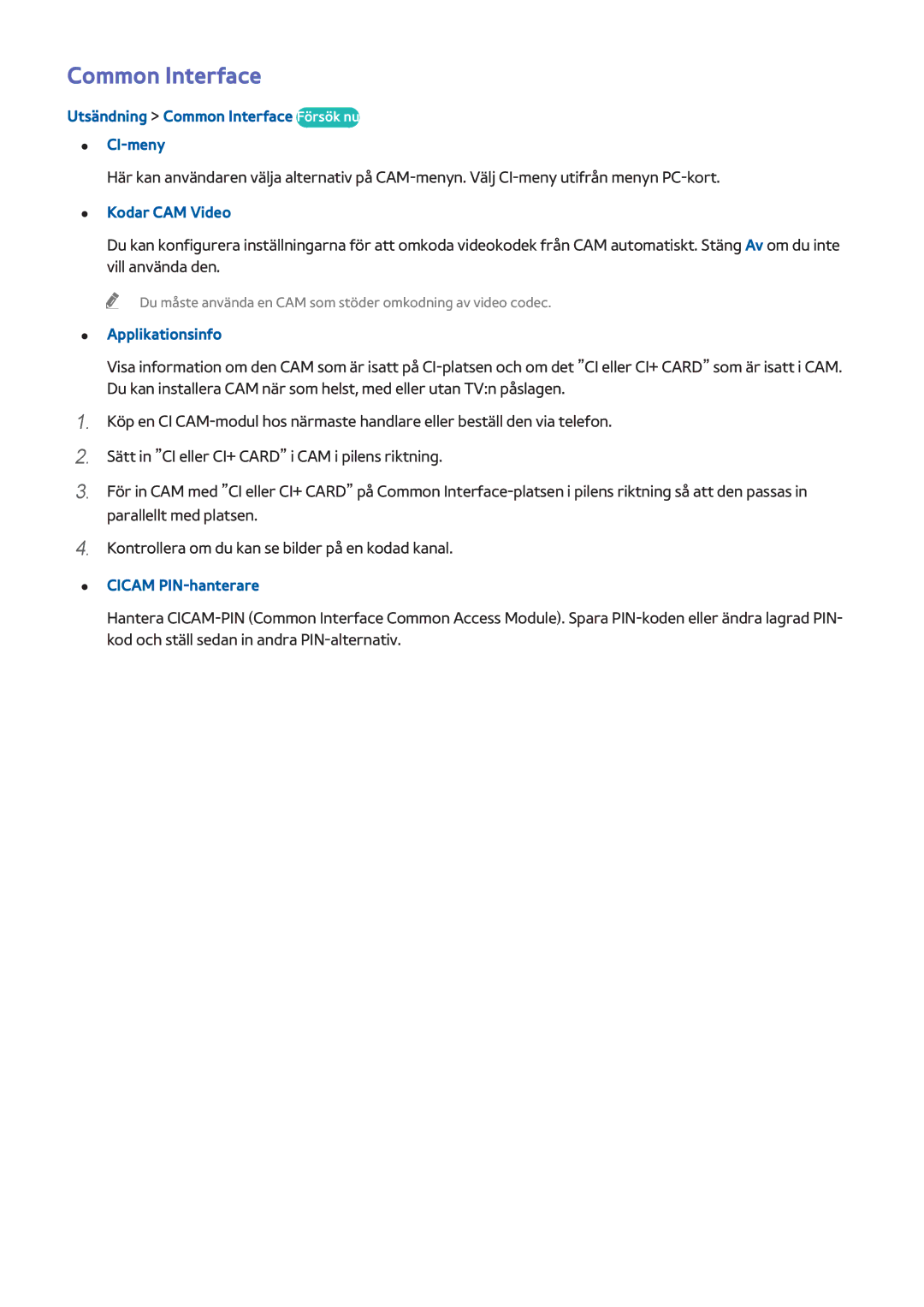 Samsung UE75HU7505TXXE manual Utsändning Common Interface Försök nu CI-meny, Kodar CAM Video, Applikationsinfo 