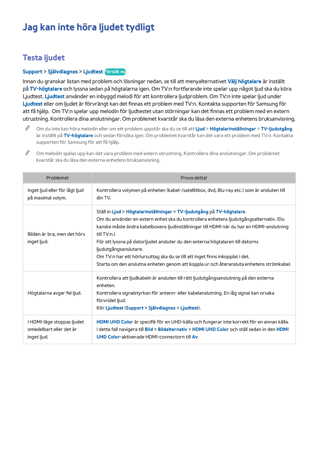 Samsung UE55HU7505TXXE manual Jag kan inte höra ljudet tydligt, Testa ljudet, Support Självdiagnos Ljudtest Försök nu 