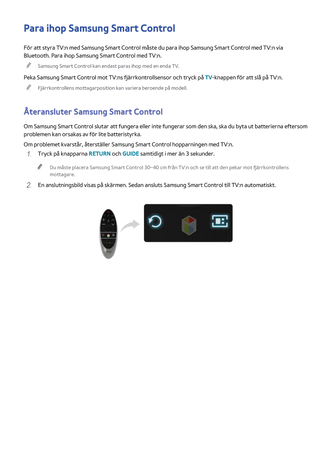 Samsung UE50HU6905UXXE, UE40HU6905UXXE, UE55HU8205TXXE Para ihop Samsung Smart Control, Återansluter Samsung Smart Control 