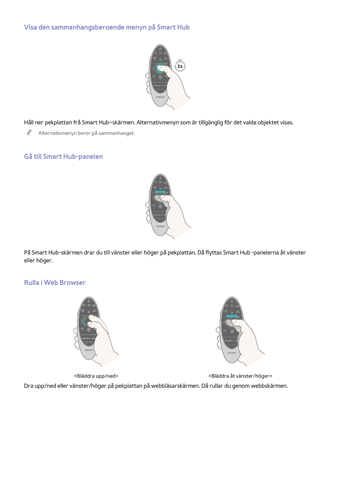 Samsung UE65HU7205UXXE Visa den sammanhangsberoende menyn på Smart Hub, Gå till Smart Hub-panelen, Rulla i Web Browser 