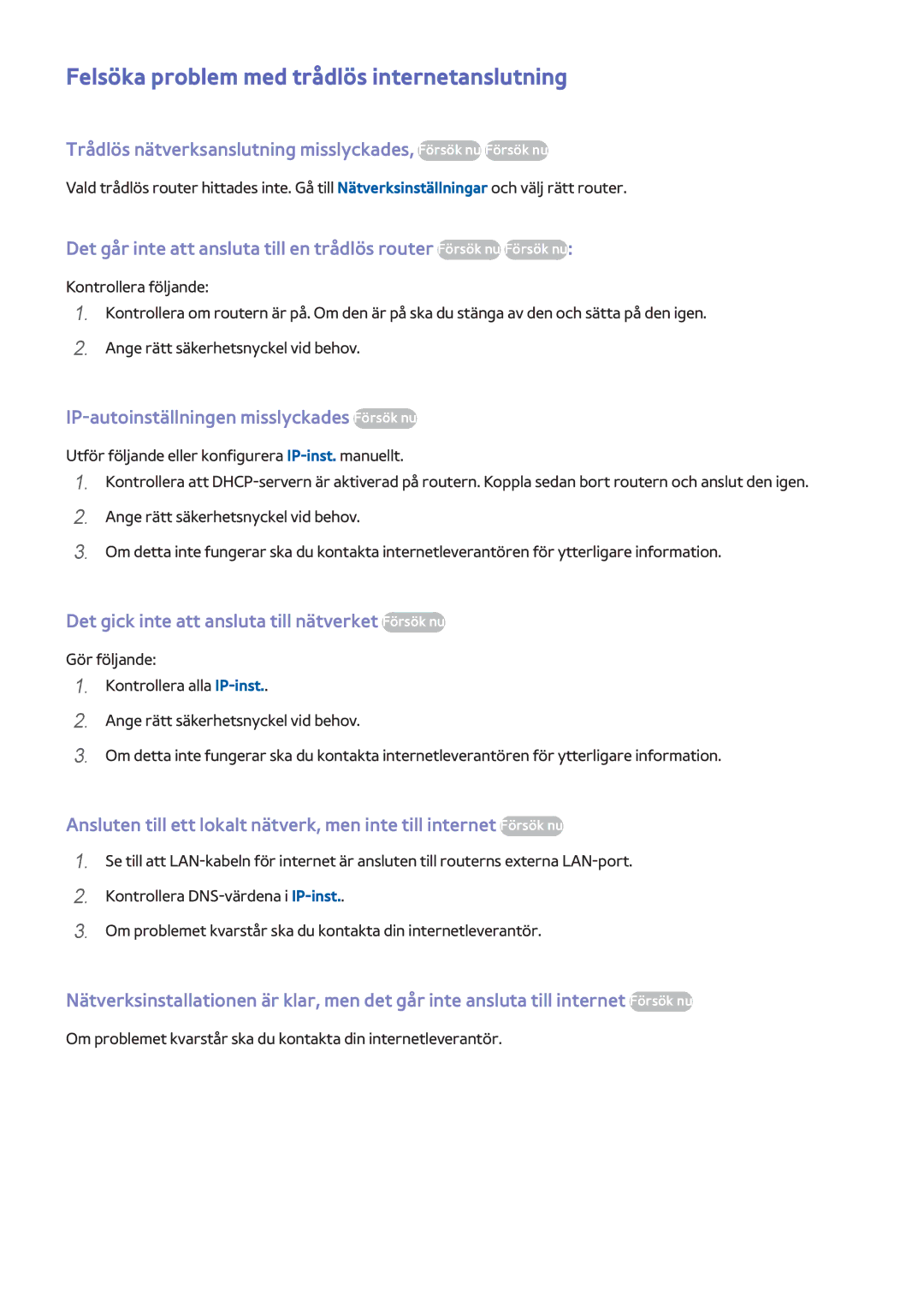 Samsung UE55HU7205UXXE, UE40HU6905UXXE, UE55HU8205TXXE, UE65HU7205UXXE manual Felsöka problem med trådlös internetanslutning 