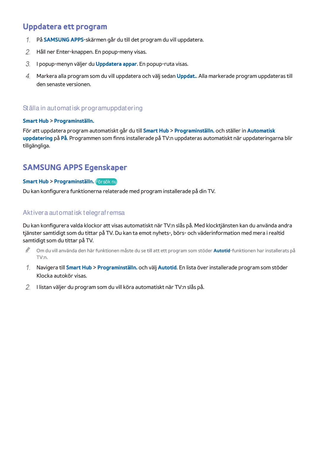 Samsung UE65HU7205UXXE manual Uppdatera ett program, Samsung Apps Egenskaper, Ställa in automatisk programuppdatering 