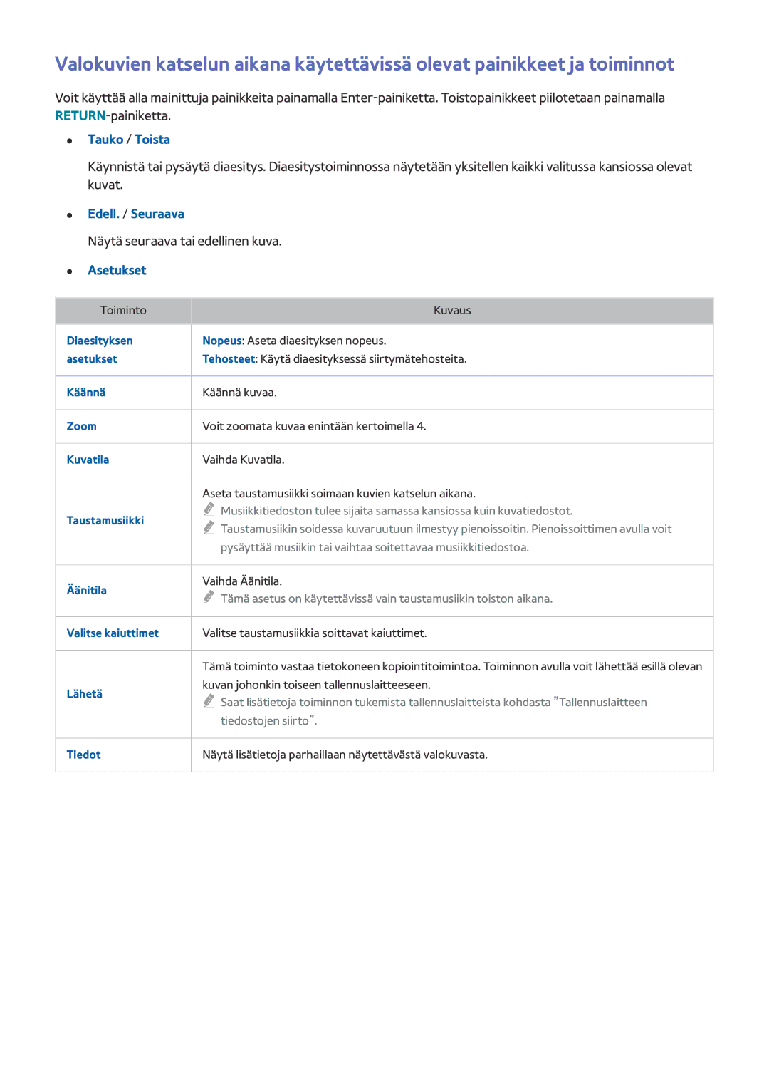 Samsung UE65HU7205UXXE, UE40HU6905UXXE Tauko / Toista, Edell. / Seuraava, Näytä seuraava tai edellinen kuva, Asetukset 