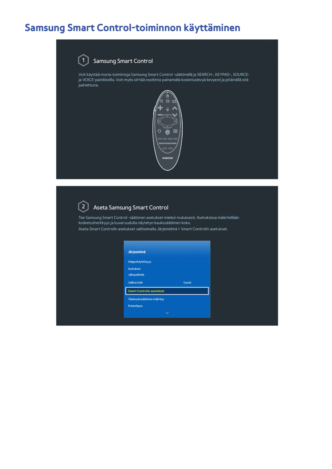 Samsung UE85HU7505TXXE, UE40HU6905UXXE, UE55HU8205TXXE, UE65HU7205UXXE manual Samsung Smart Control-toiminnon käyttäminen 