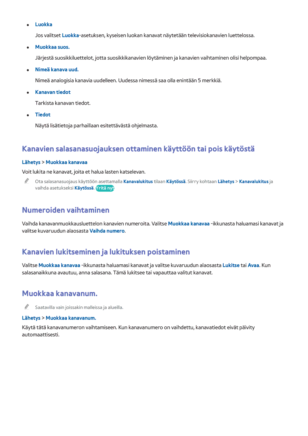 Samsung UE65HU8205TXXE manual Numeroiden vaihtaminen, Kanavien lukitseminen ja lukituksen poistaminen, Muokkaa kanavanum 