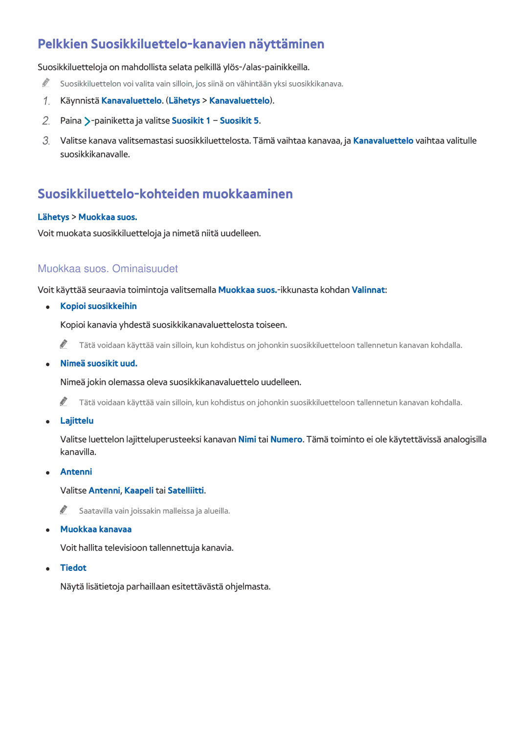 Samsung UE75HU7505TXXE manual Pelkkien Suosikkiluettelo-kanavien näyttäminen, Suosikkiluettelo-kohteiden muokkaaminen 