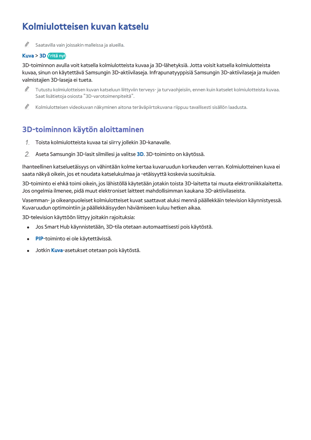 Samsung UE65HU7105UXXE, UE40HU6905UXXE, UE55HU8205TXXE manual Kolmiulotteisen kuvan katselu, 3D-toiminnon käytön aloittaminen 