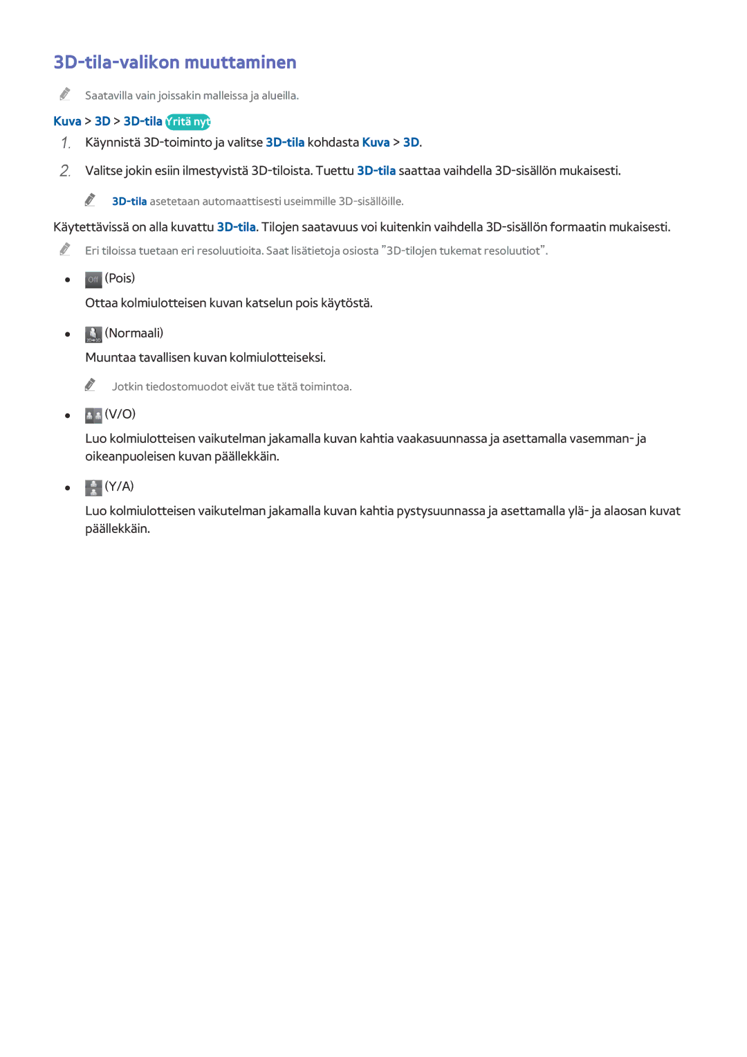 Samsung UE55HU7505TXXE, UE40HU6905UXXE, UE55HU8205TXXE manual 3D-tila-valikon muuttaminen, Kuva 3D 3D-tila Yritä nyt 