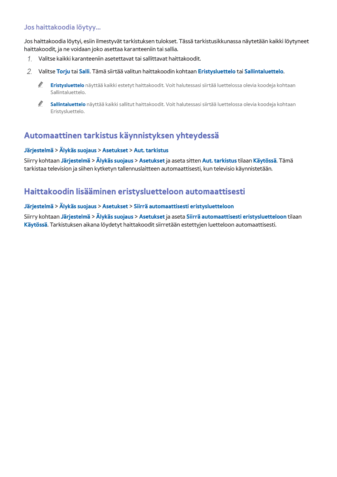 Samsung UE50HU6905UXXE, UE40HU6905UXXE manual Automaattinen tarkistus käynnistyksen yhteydessä, Jos haittakoodia löytyy 