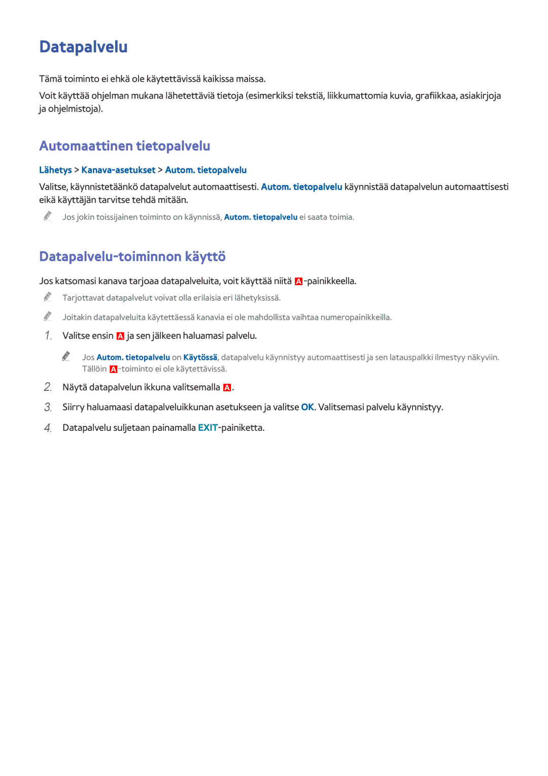 Samsung UE55HU7205UXXE, UE40HU6905UXXE, UE55HU8205TXXE manual Automaattinen tietopalvelu, Datapalvelu-toiminnon käyttö 