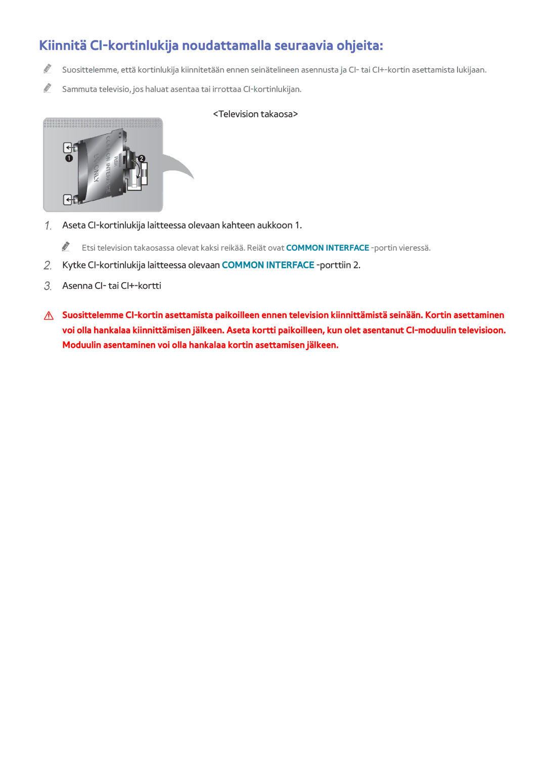 Samsung UE65HU7505TXXE, UE40HU6905UXXE, UE55HU8205TXXE manual Kiinnitä CI-kortinlukija noudattamalla seuraavia ohjeita 