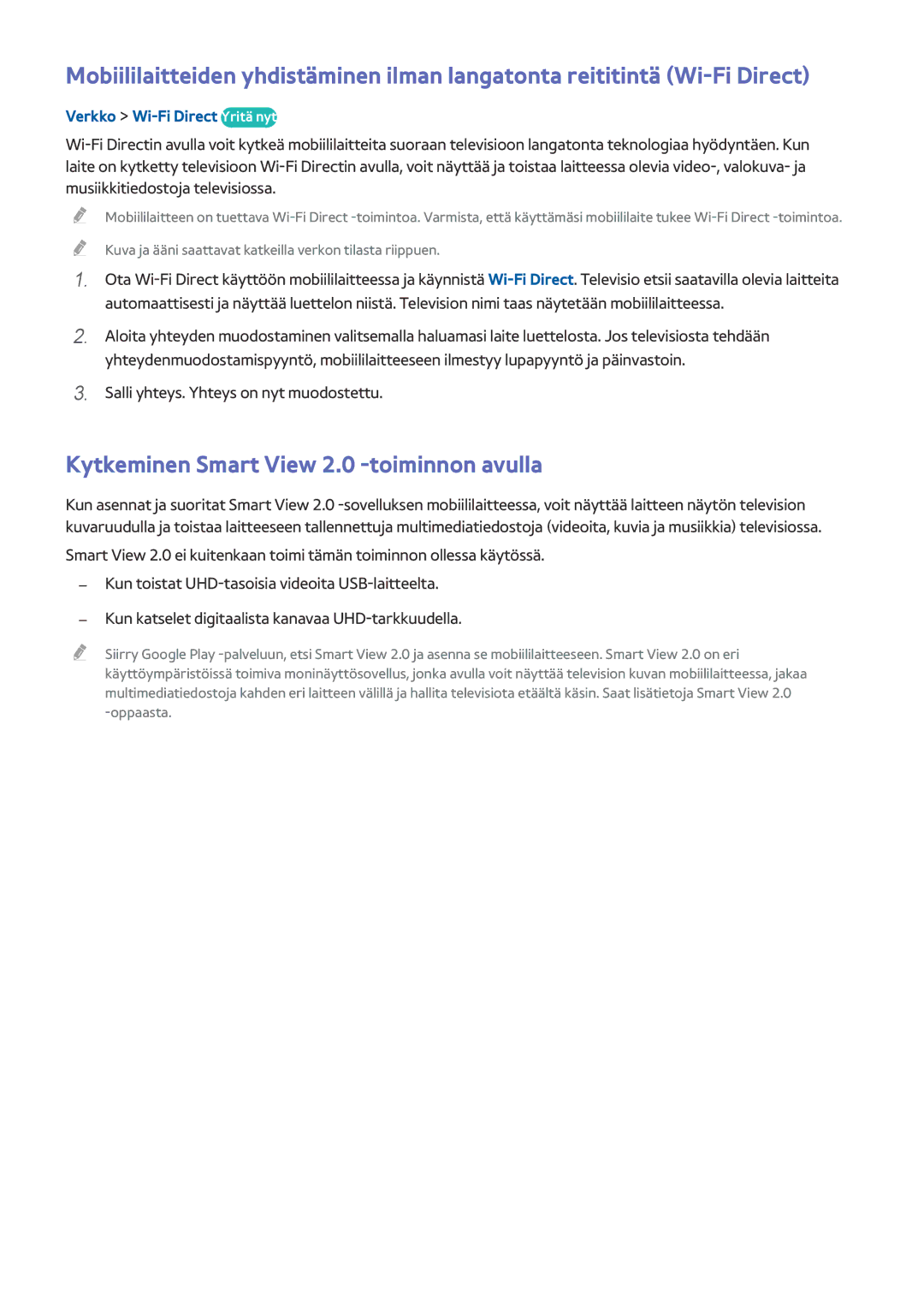 Samsung UE55HU7105UXXE, UE40HU6905UXXE manual Kytkeminen Smart View 2.0 -toiminnon avulla, Verkko Wi-Fi Direct Yritä nyt 