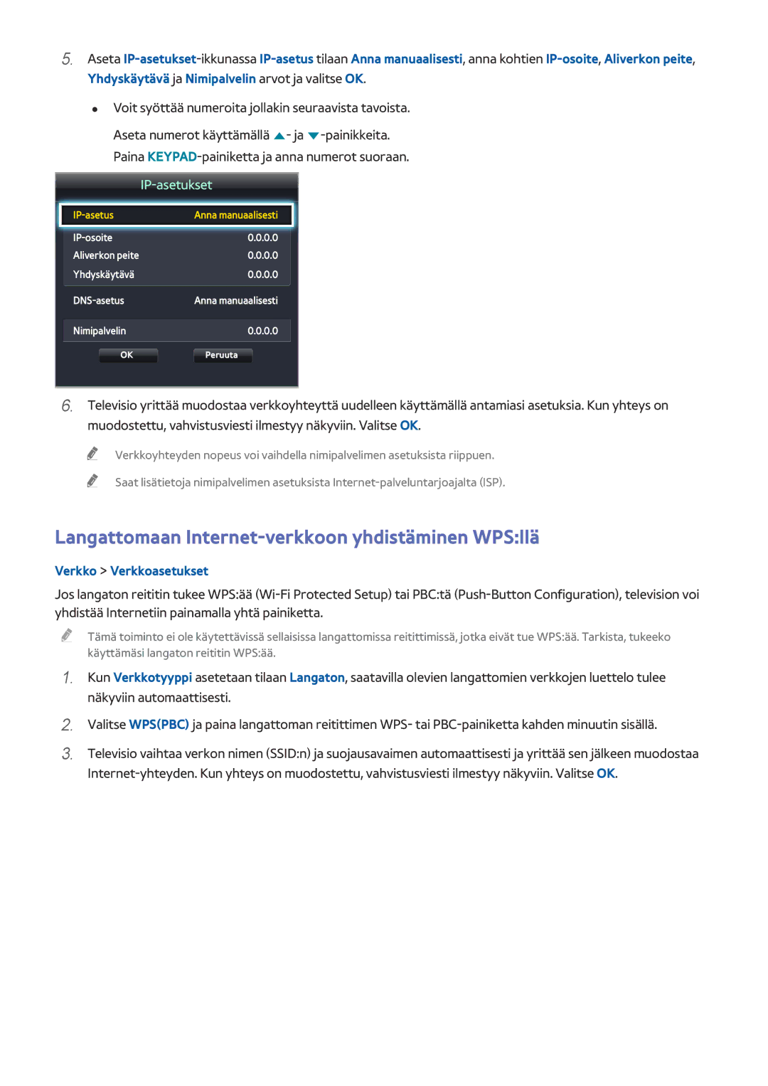 Samsung UE55HU7505TXXE, UE40HU6905UXXE, UE55HU8205TXXE, UE65HU7205UXXE Langattomaan Internet-verkkoon yhdistäminen WPSllä 