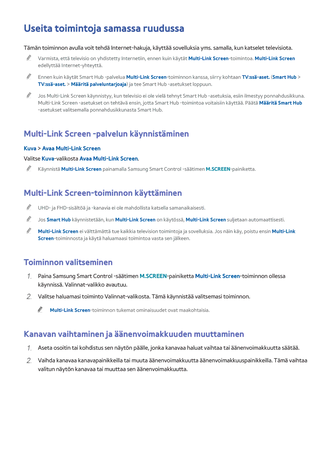 Samsung UE65HU7505TXXE, UE40HU6905UXXE manual Useita toimintoja samassa ruudussa, Multi-Link Screen -palvelun käynnistäminen 