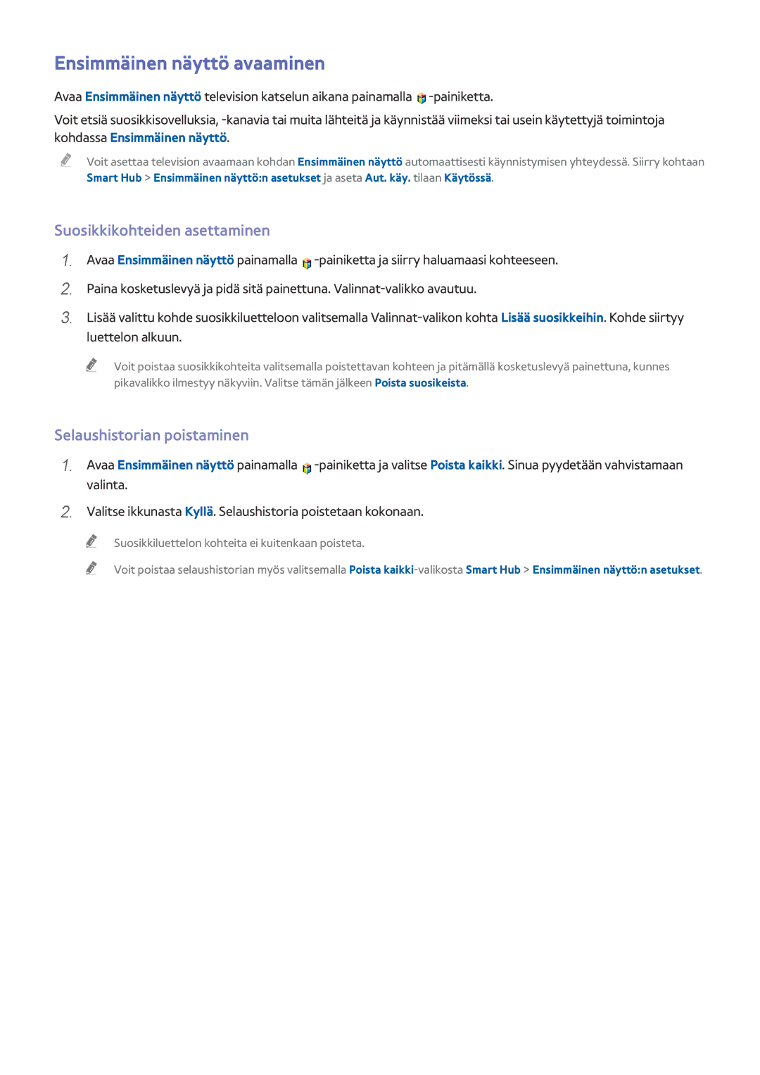 Samsung UE85HU7505TXXE manual Ensimmäinen näyttö avaaminen, Suosikkikohteiden asettaminen, Selaushistorian poistaminen 