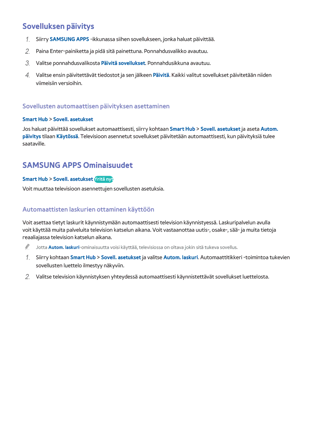 Samsung UE65HU7205UXXE Sovelluksen päivitys, Samsung Apps Ominaisuudet, Sovellusten automaattisen päivityksen asettaminen 