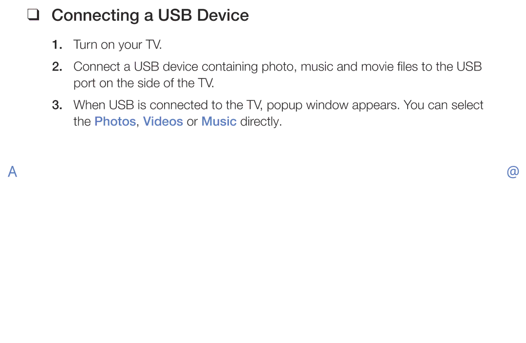 Samsung UE32J5100AKXXU, UE40J5000AKXZT, UE32J5100AKXZT, UE32J4000AKXZT, UE32J5000AKXZT, UE28J4100AKXZT Connecting a USB Device 