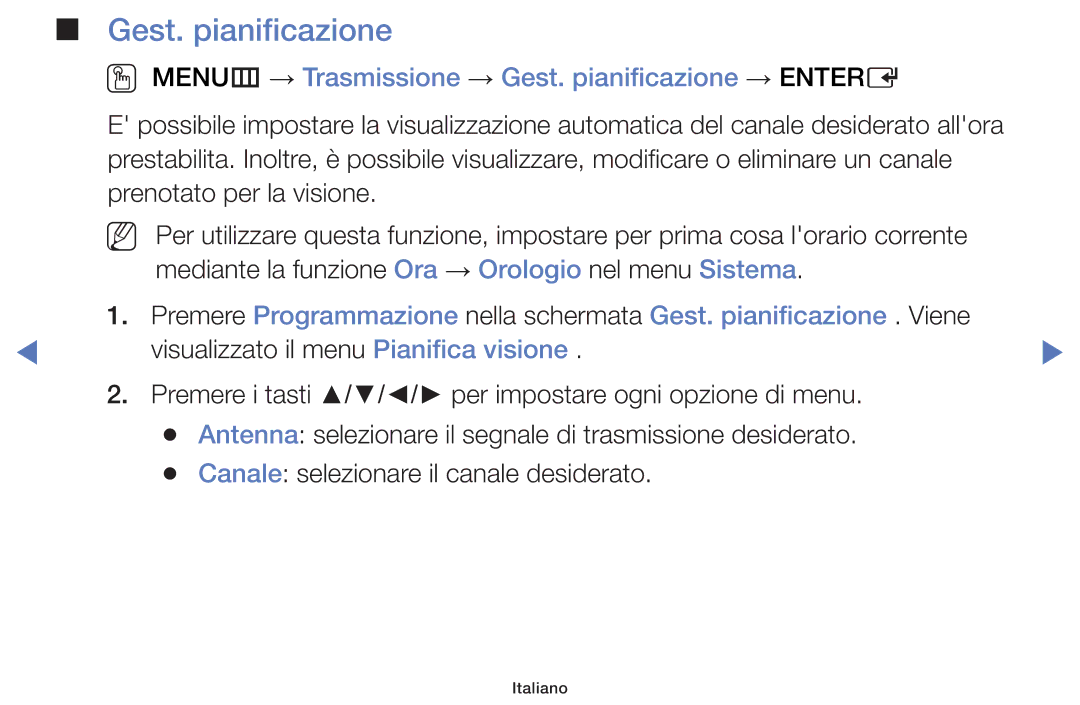 Samsung UE32J5100AKXZT, UE40J5150ASXZG, UE32H5000AWXXH manual OO MENUm → Trasmissione → Gest. pianificazione → Entere 