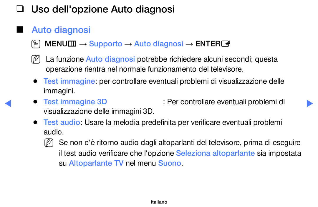 Samsung UE19H4000AWXXH, UE40J5150ASXZG manual Uso dellopzione Auto diagnosi, OO MENUm → Supporto → Auto diagnosi → Entere 