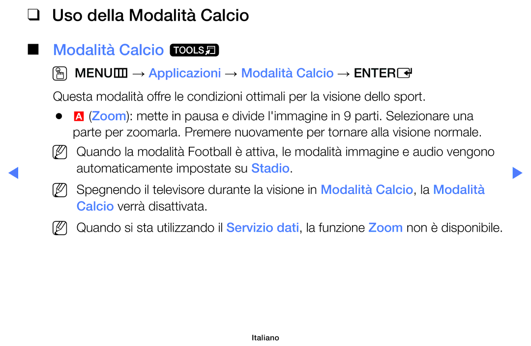 Samsung UE32J4100AKXZT Uso della Modalità Calcio, Modalità Calcio t, OO MENUm → Applicazioni → Modalità Calcio → Entere 