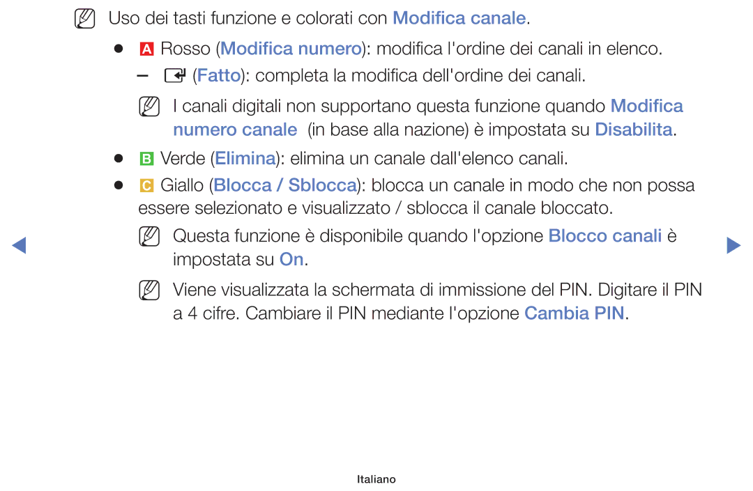 Samsung UE48H5000AKXZT, UE40J5150ASXZG, UE32H5000AWXXH manual NN Uso dei tasti funzione e colorati con Modifica canale 