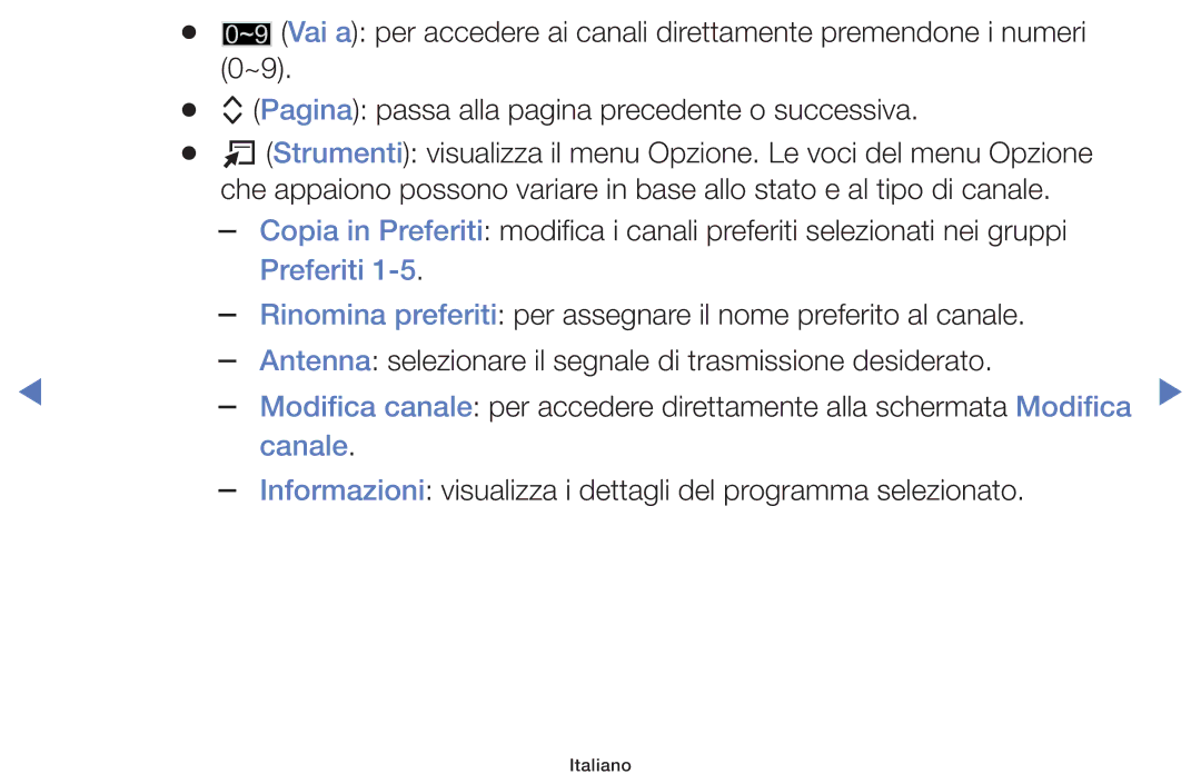 Samsung UE32H5030AKXZT, UE40J5150ASXZG, UE32H5000AWXXH, UE32H4000AKXZT, UE32H5000AKXZT, UE19H4000AWXXH manual Preferiti, Canale 