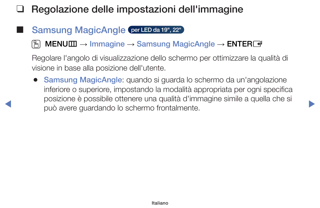 Samsung UE48H5000AKXZT, UE40J5150ASXZG manual Regolazione delle impostazioni dellimmagine, Samsung MagicAngle per LED da 19 