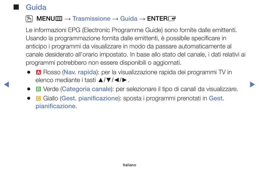 Samsung UE40H5030AKXZT, UE40J5150ASXZG, UE32H5000AWXXH manual OO MENUm → Trasmissione → Guida → Entere, Pianificazione 