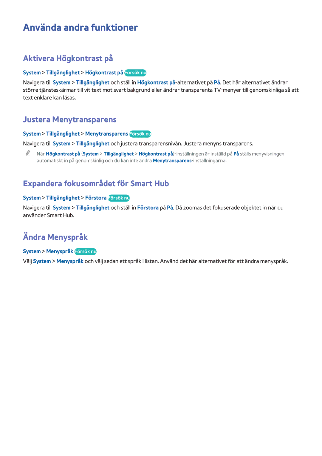 Samsung UE32J4515AKXXE manual Använda andra funktioner, Aktivera Högkontrast på, Justera Menytransparens, Ändra Menyspråk 