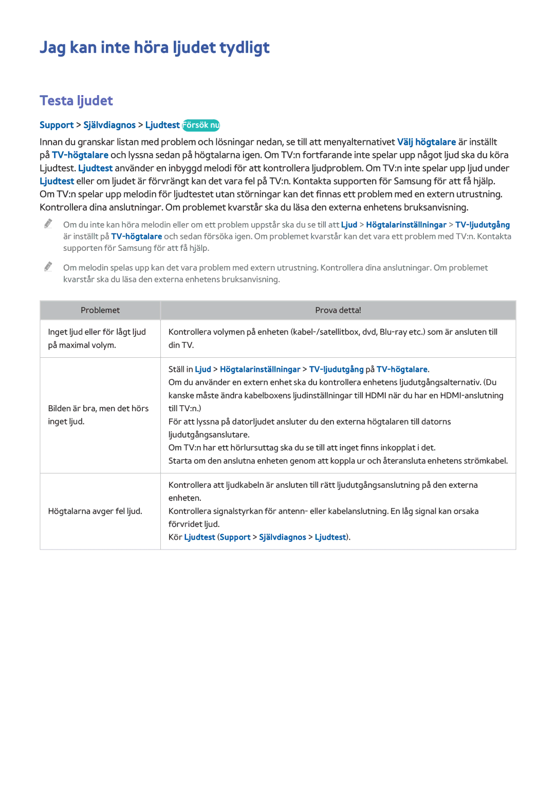 Samsung UE32J5205AKXXE manual Jag kan inte höra ljudet tydligt, Testa ljudet, Support Självdiagnos Ljudtest Försök nu 