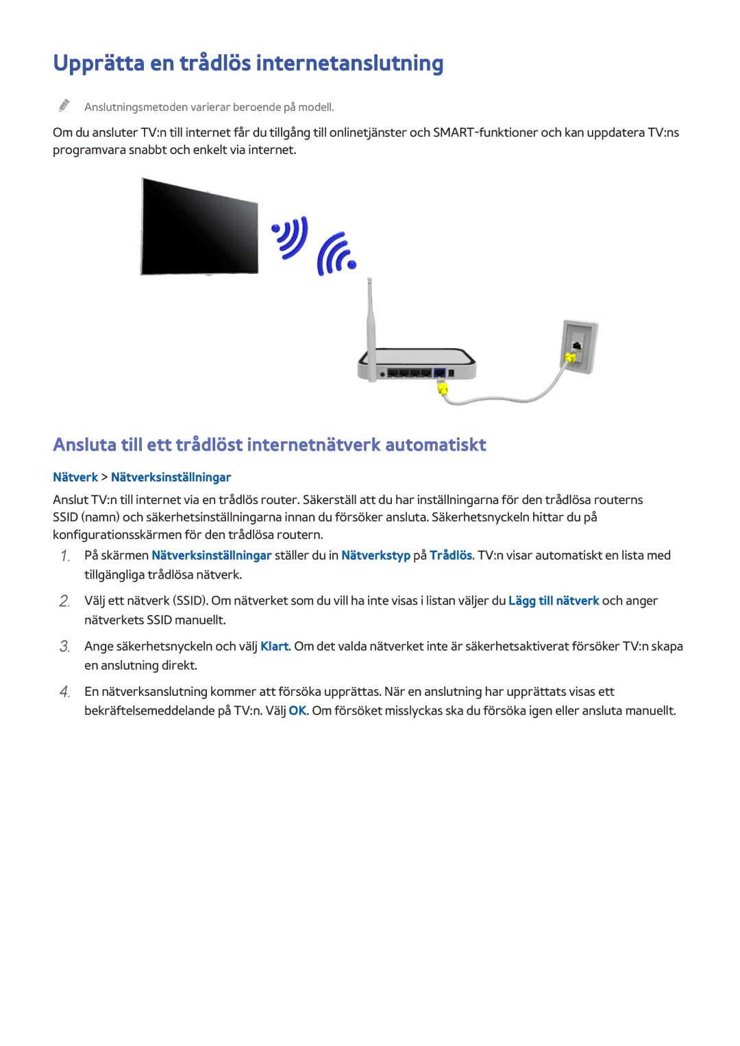 Samsung UE48J5205AKXXE manual Upprätta en trådlös internetanslutning, Ansluta till ett trådlöst internetnätverk automatiskt 