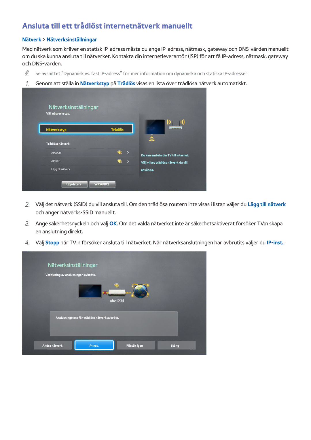 Samsung UE50J6175AUXXE, UE40J5205AKXXE manual Ansluta till ett trådlöst internetnätverk manuellt, Nätverkstyp Trådlös 