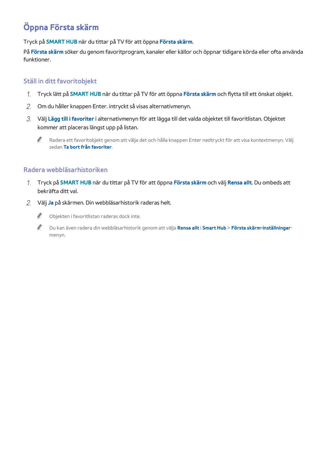 Samsung UE32J5205AKXXE, UE40J5205AKXXE manual Öppna Första skärm, Ställ in ditt favoritobjekt, Radera webbläsarhistoriken 