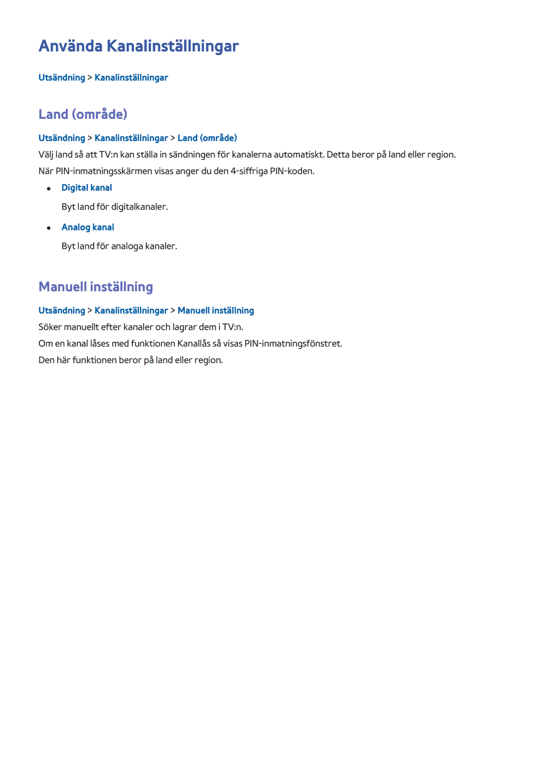 Samsung UE50J6175AUXXE, UE40J5205AKXXE, UE32J4515AKXXE manual Använda Kanalinställningar, Land område, Manuell inställning 