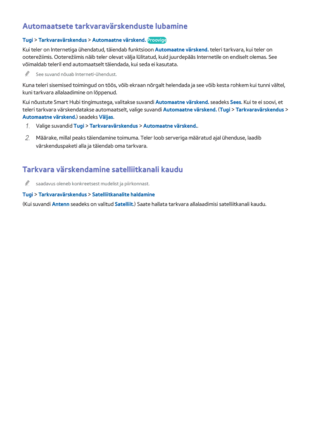 Samsung UE32J5200AWXXH manual Automaatsete tarkvaravärskenduste lubamine, Tarkvara värskendamine satelliitkanali kaudu 