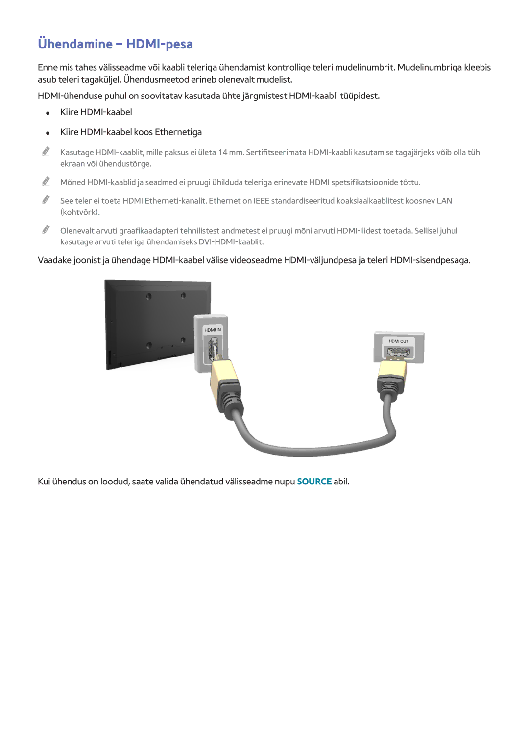 Samsung UE32J4500AWXXH, UE40J5250SSXZG, UE32J5250ASXZG, UE48J5250SSXZG, UE32J4580SSXZG, UE32J4510AWXXH Ühendamine HDMI-pesa 