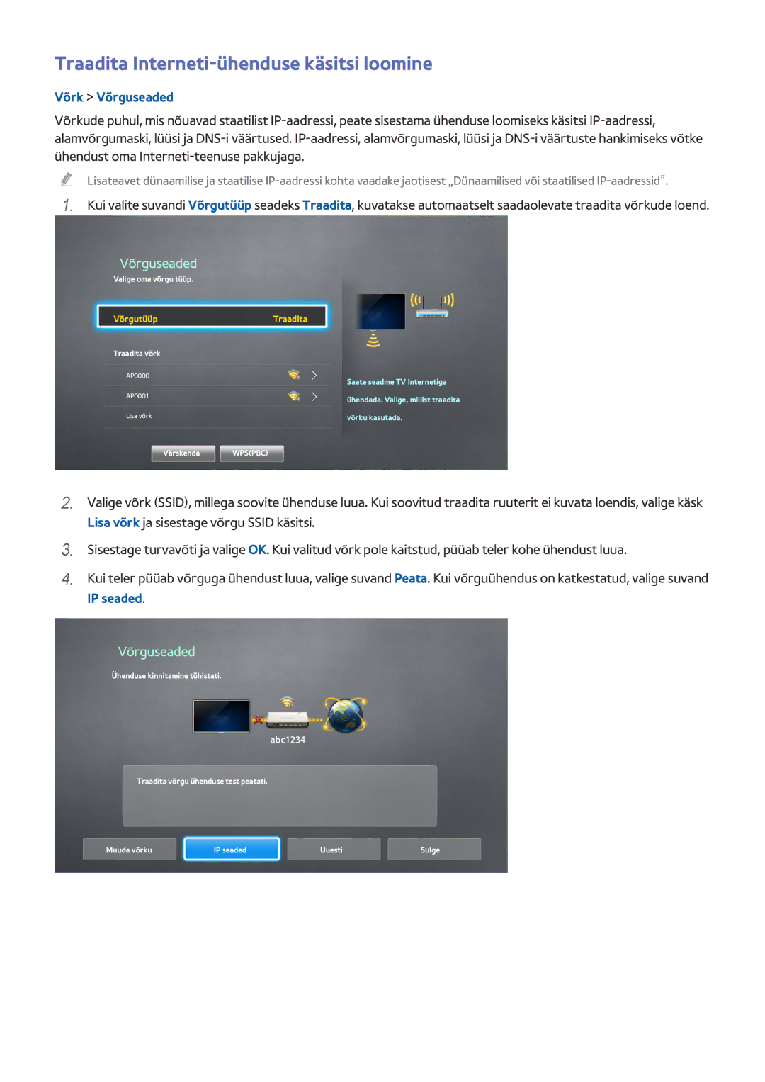 Samsung UE32J4580SSXZG, UE40J5250SSXZG, UE32J5250ASXZG manual Traadita Interneti-ühenduse käsitsi loomine, IP seaded 