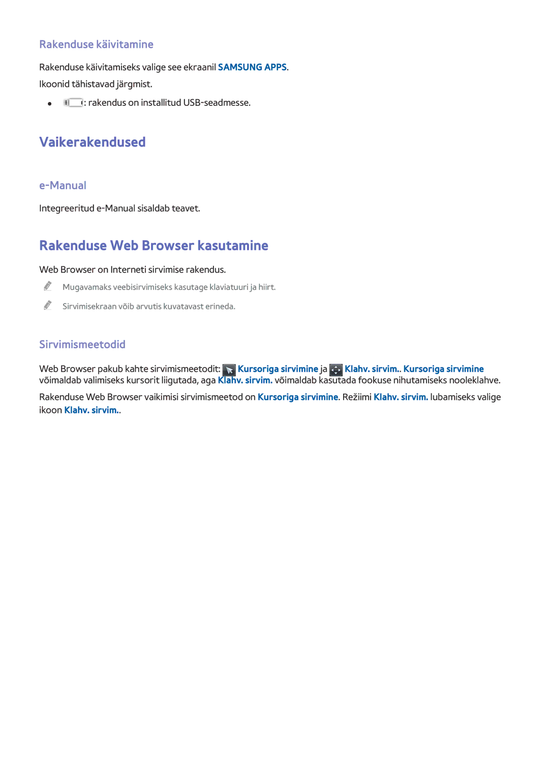 Samsung UE48J5202AKXXH Vaikerakendused, Rakenduse Web Browser kasutamine, Rakenduse käivitamine, Manual, Sirvimismeetodid 